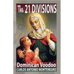 21 Divisions Dominican Voodoo by Carlos Montenegro