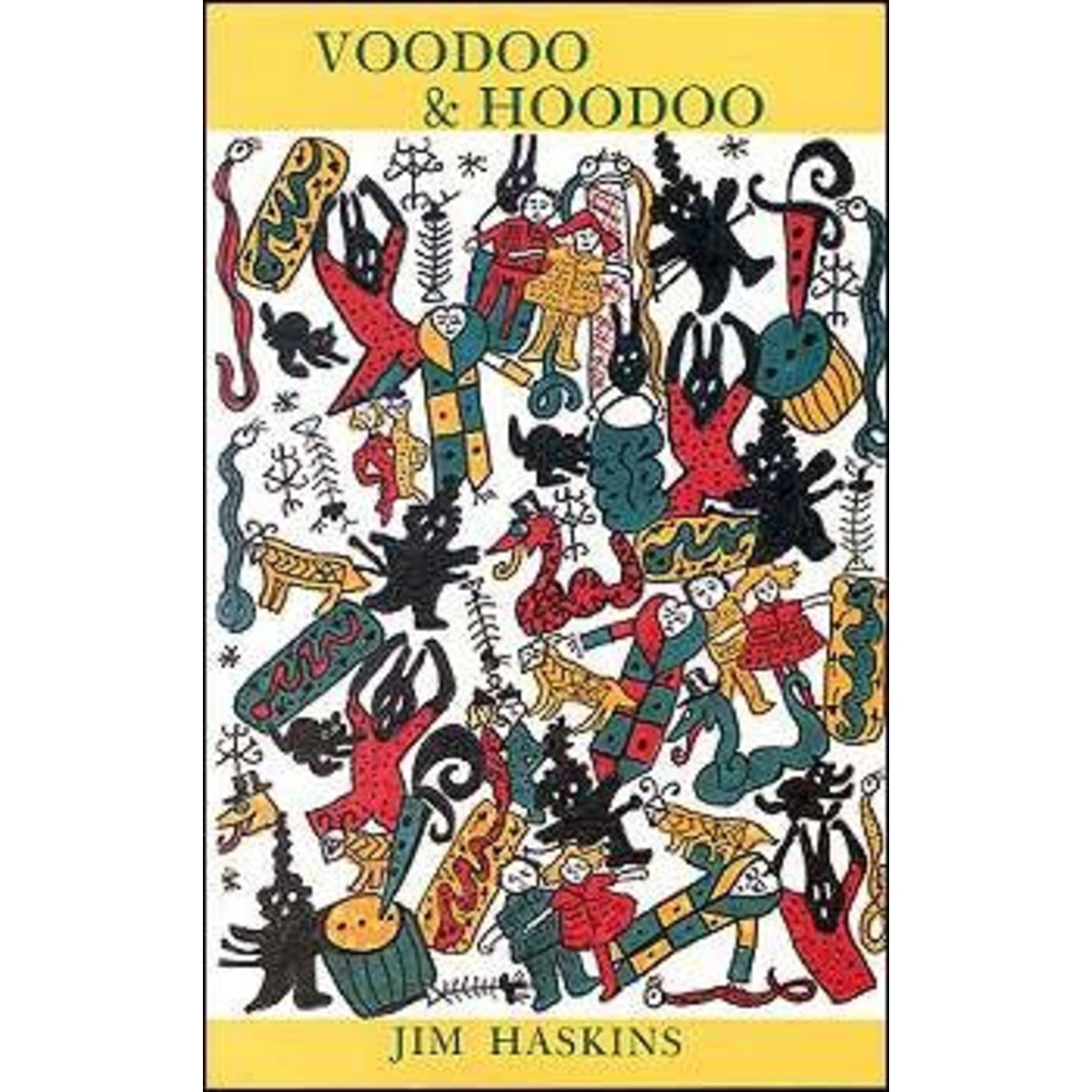 Voodoo and Hoodoo  by Jim Haskins