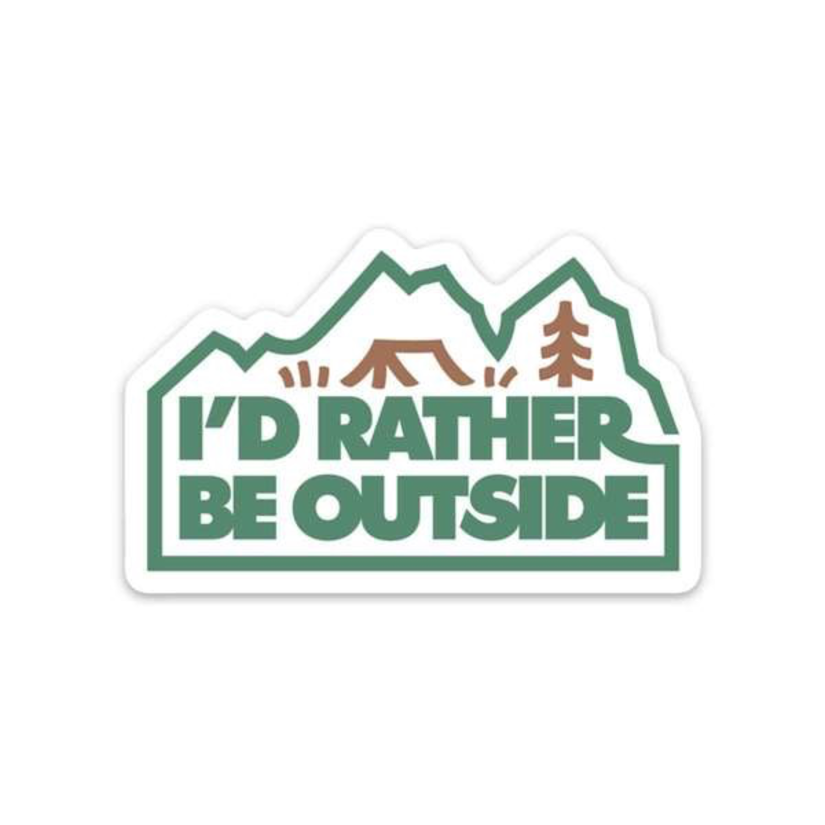 Stickers I’d Rather Be Outside Sticker