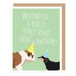 Greeting Cards - Birthday Two Dogs Really Really Happy Birthday