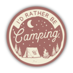 Stickers I'd Rather Be Camping Terra