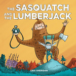 Books - Kids Sasquatch & The Lumberjack
