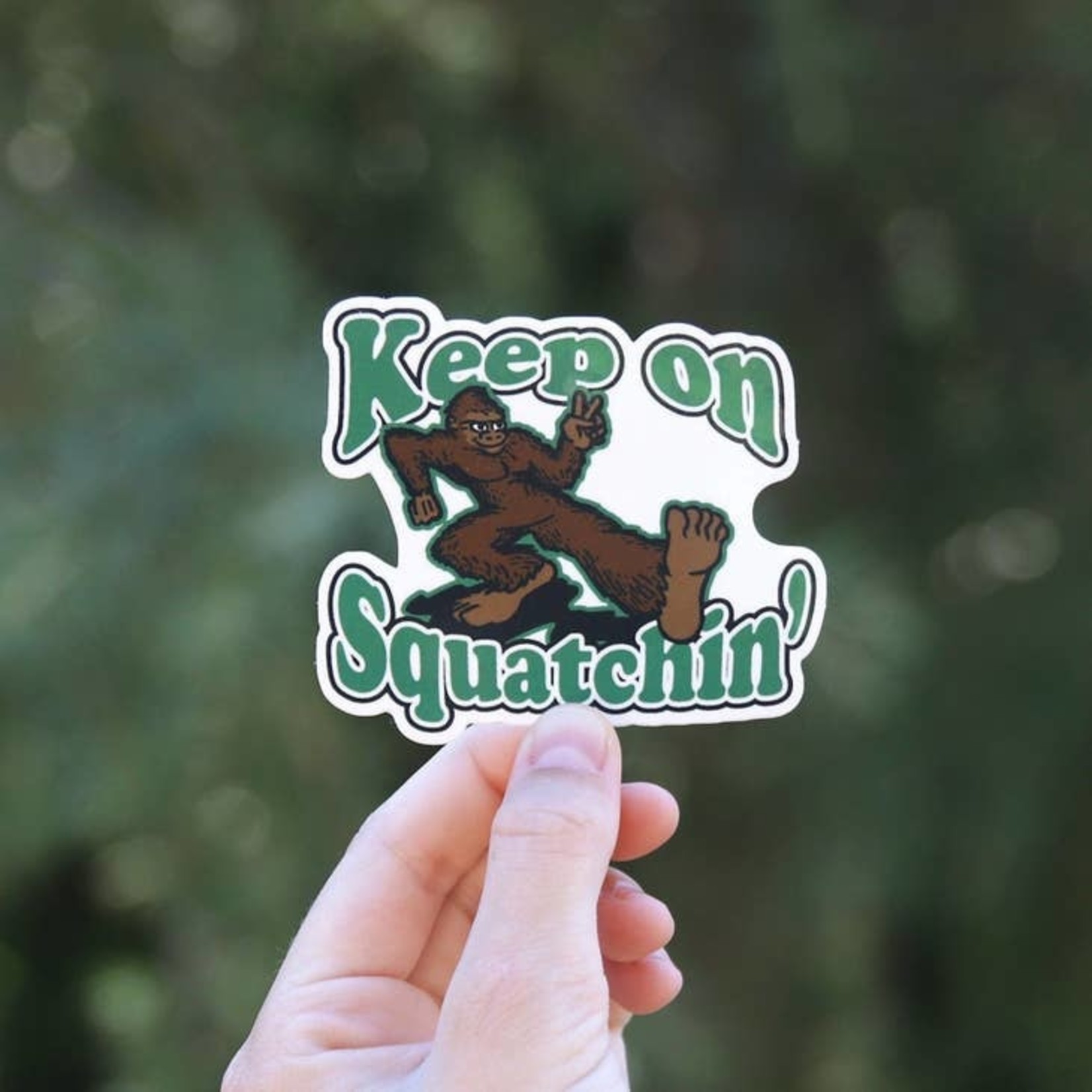 Stickers Keep On Squatchin Sticker