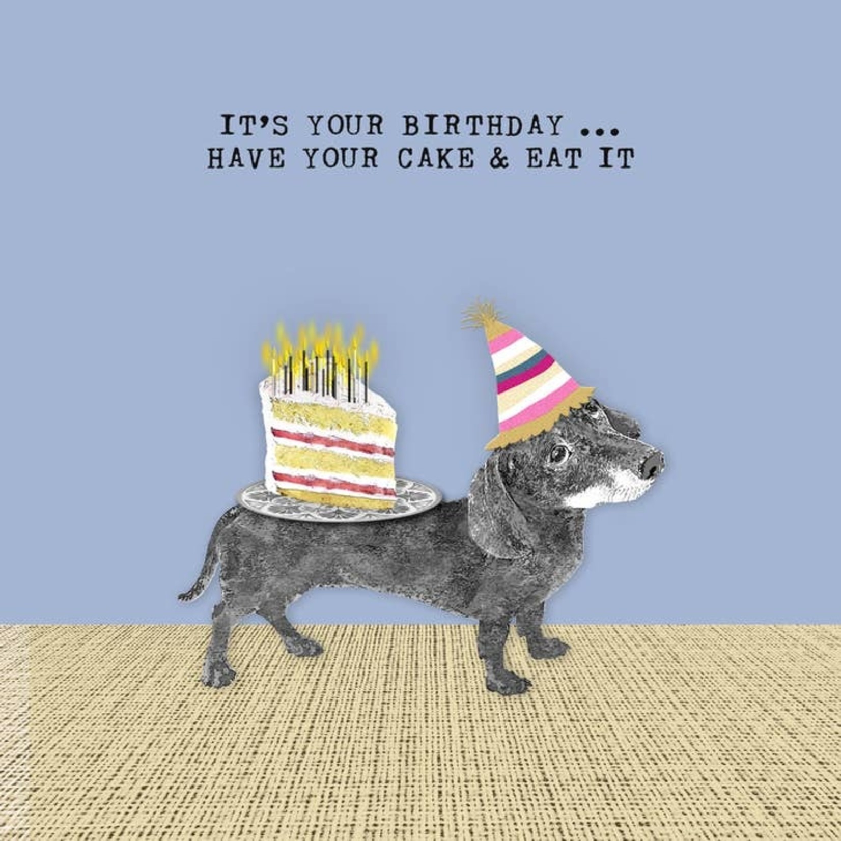 Greeting Cards - Birthday Cake & Eat It Dachshund Birthday