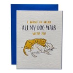 Greeting Cards - Anniversary All My Dog Years. With You Love