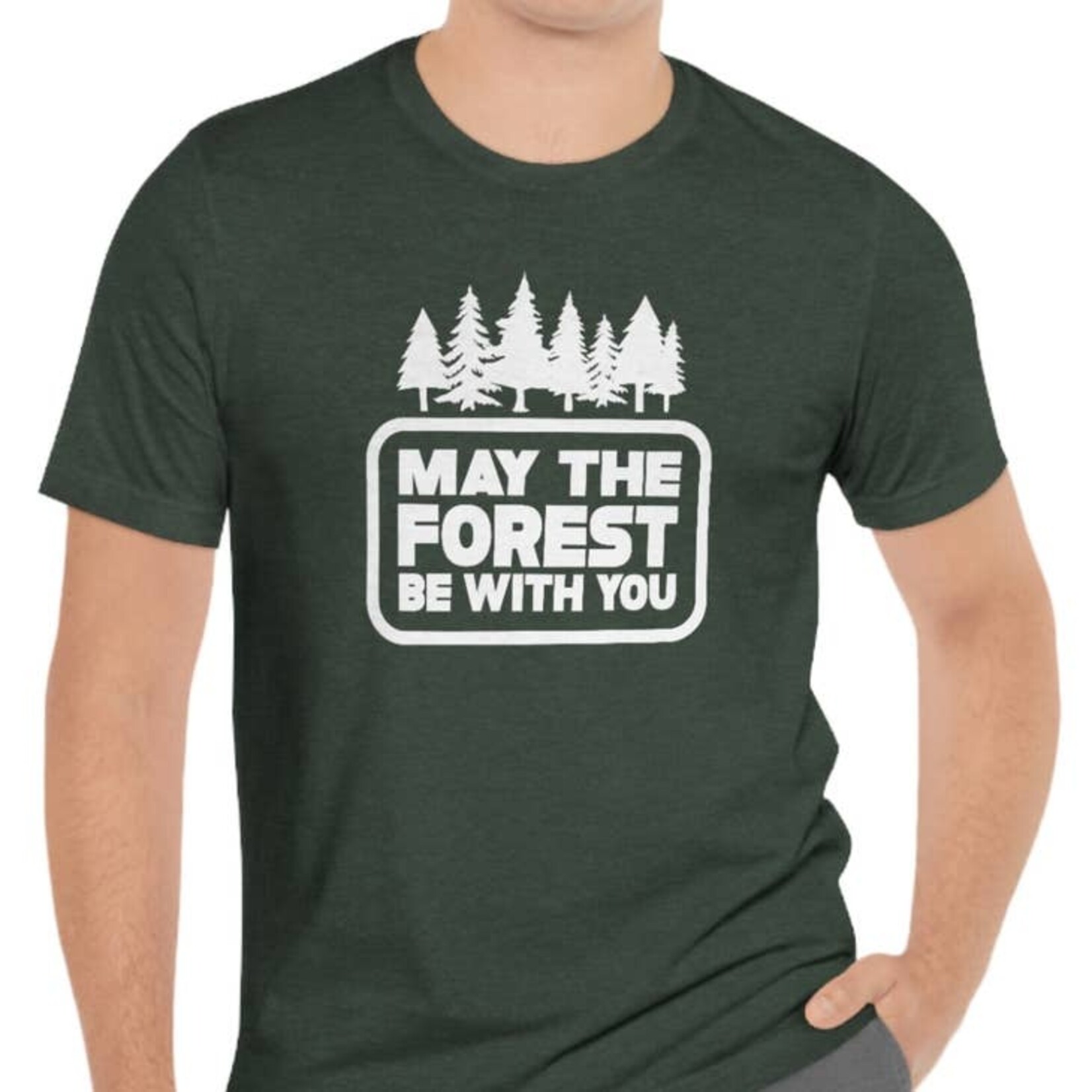 T-Shirts May The Forest Be With You Unisex Tee