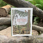 Books - Outdoors Knowing The Trees: From Seed To Snag