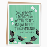Greeting Cards - Graduation Thoreau Go Confidently Graduation