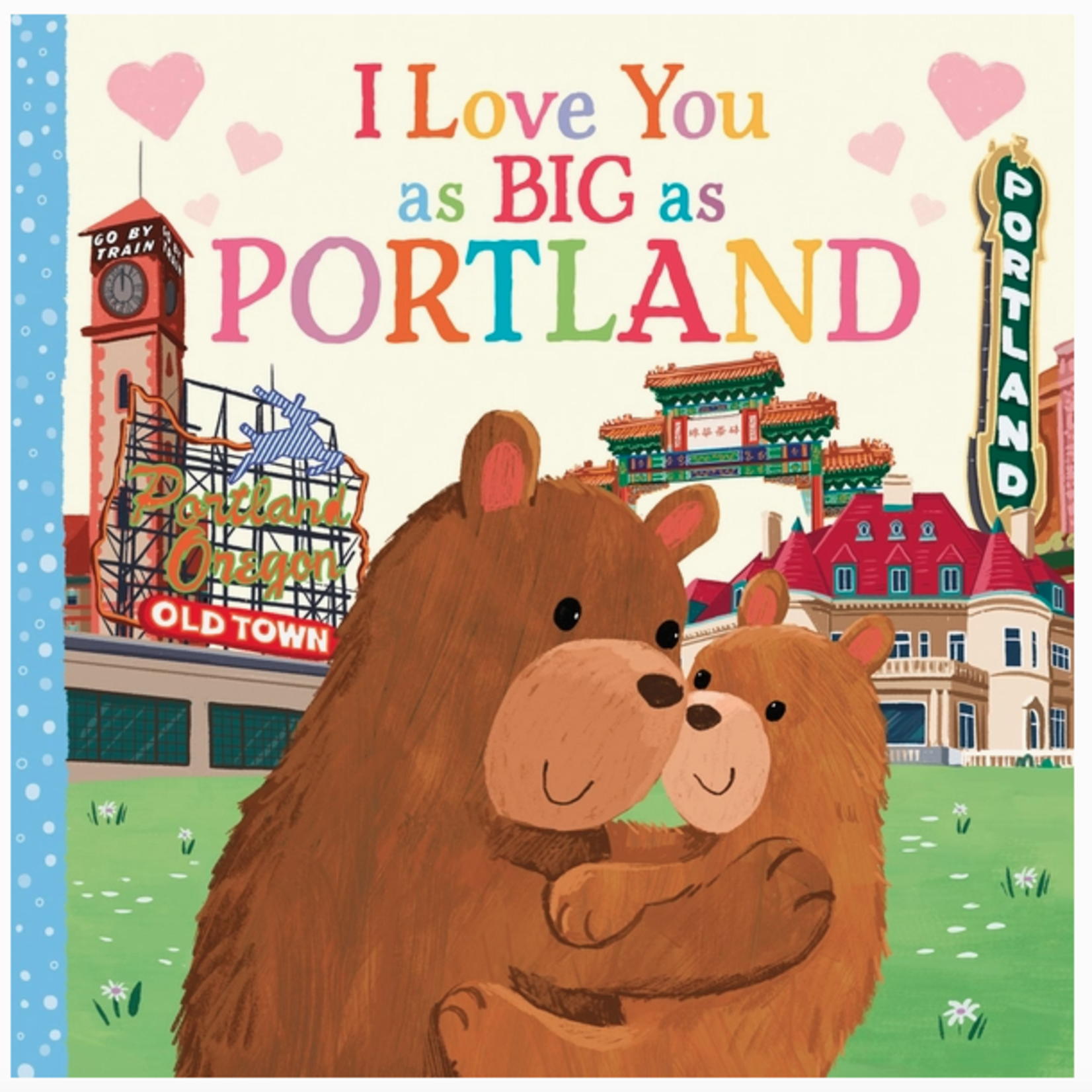 Books - Kids I Love You As Big As Portland