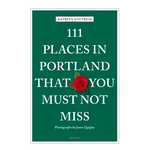 Books - Local 111 Places In Portland That You Must Not Miss