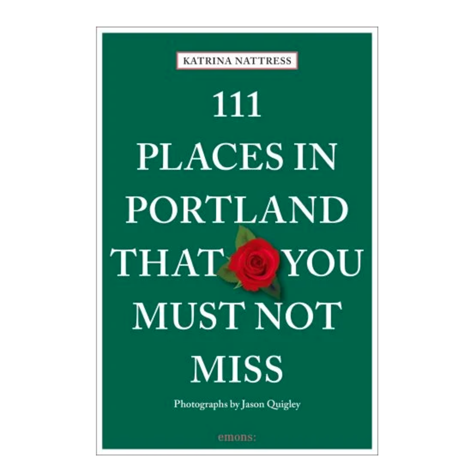 Books - Local 111 Places In Portland That You Must Not Miss