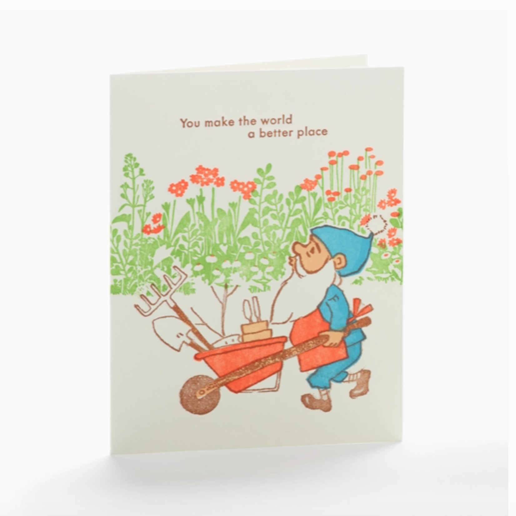 Greeting Cards - General You Make The World A Better Place Gnome