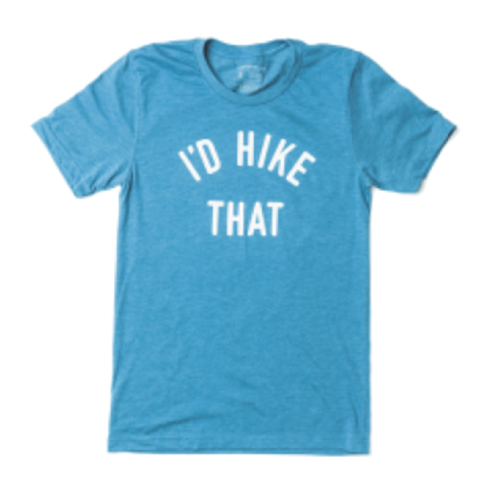 T-Shirts I’d Hike That Tee FINAL SALE