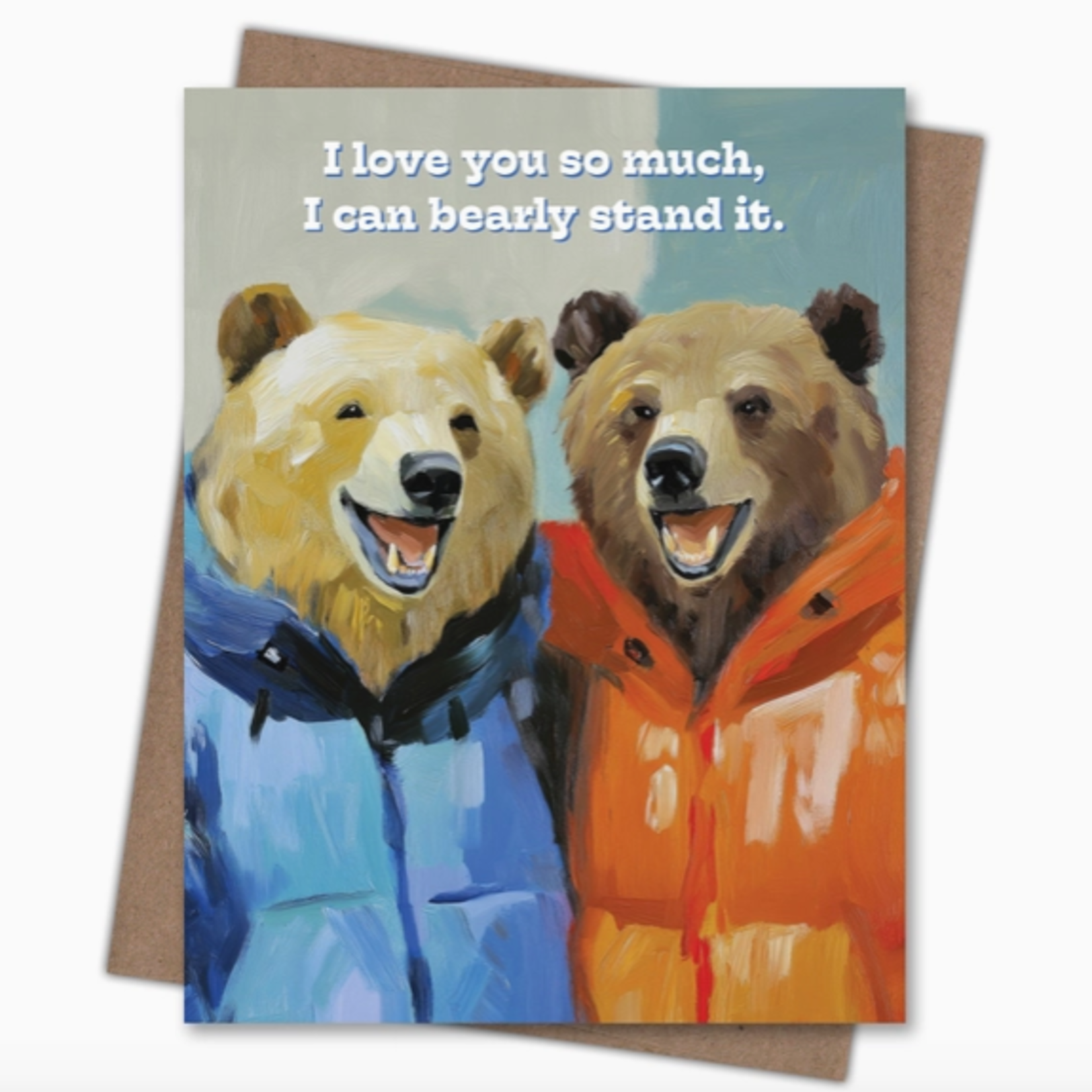 Greeting Cards - Love Bearly Stand It Bear Love