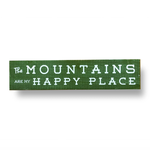 Plaques The Mountains Are My Happy Place 5x24