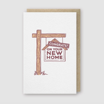 Greeting Cards - New Home Congrats On Your New Home Sign