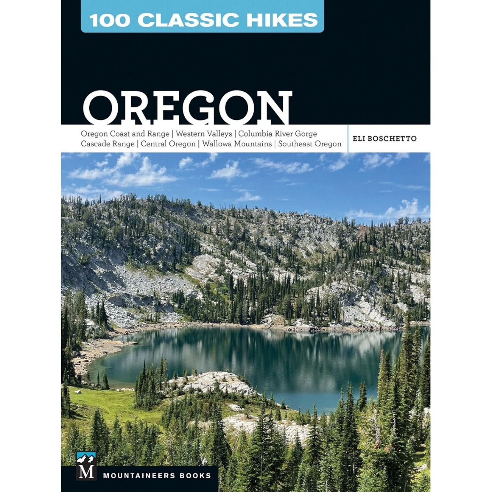 Books - Portland / Bend Oregon Oregon: 100 Classic Hikes