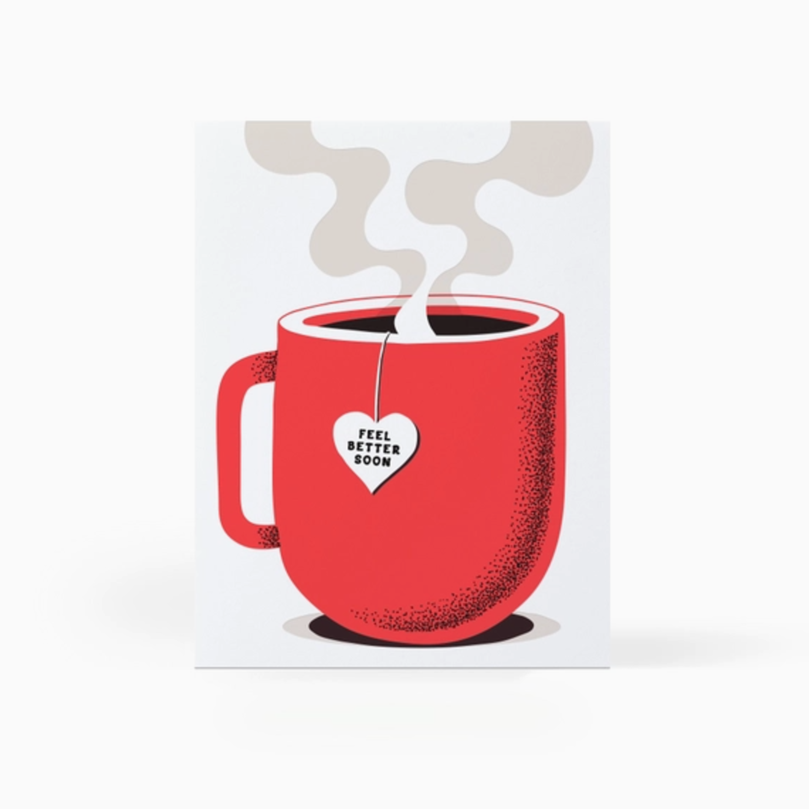 Greeting Cards - Feel Better Cup Of Tea Feel Better