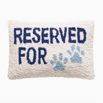 Pillows - Hooked Reserved For The Dogs Pillow