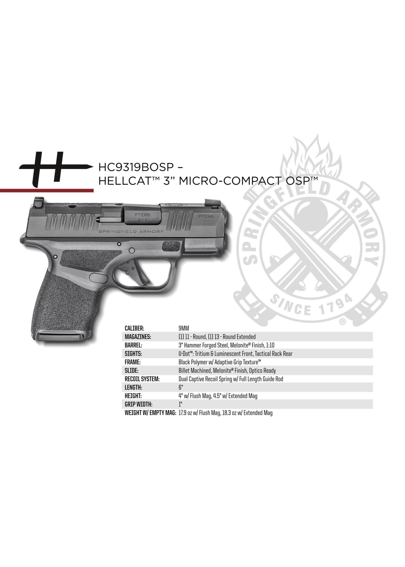 Springfield Armory Springfield Armory Hellcat Micro-Compact OSP 9mm Luger 3" 13+1, 11+1 Black Frame Black Melonite Steel with Top Serrations & Optic Cuts Slide Adaptive Textured Black Polymer Grip