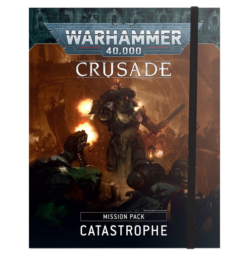 Warhammer 40K Crusade Mission Pack - Catastrophe (Eng)