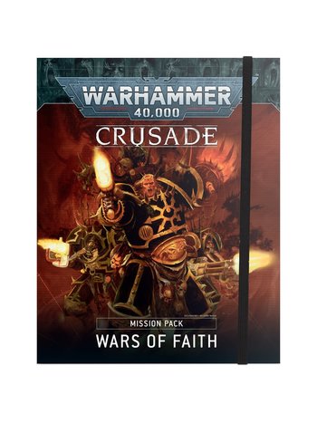 Warhammer 40K Crusade Mission Pack - Wars of Faith (ENG)