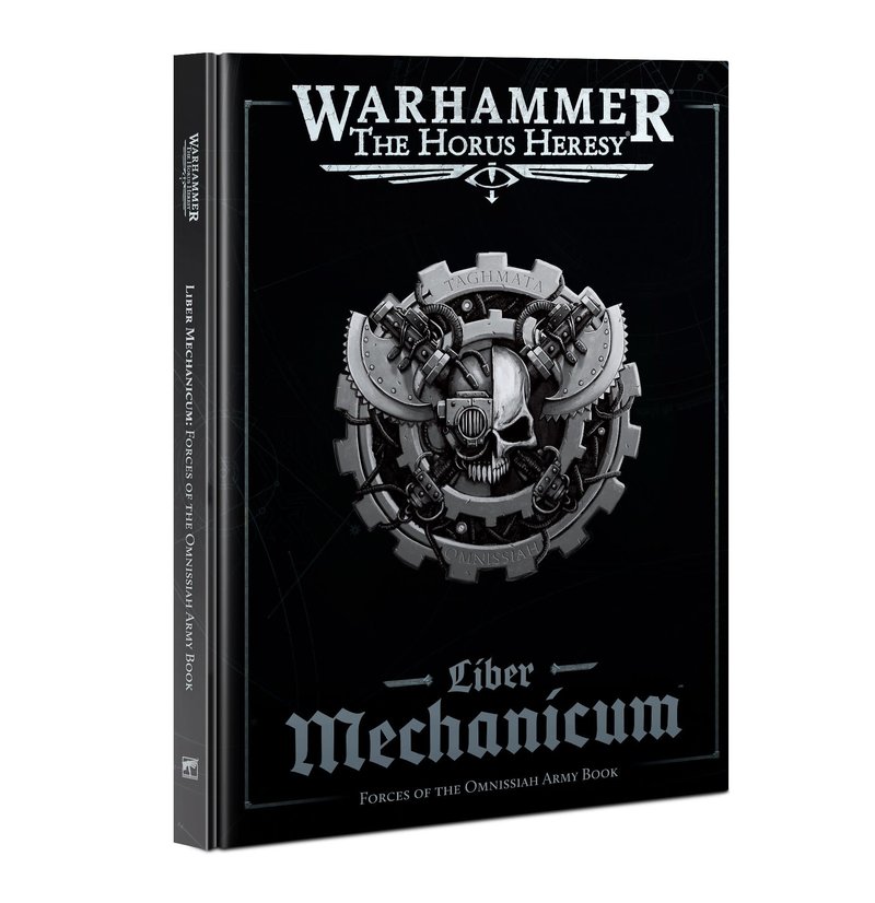 The Horus Heresy Liber Mechanicum - Forces of the Omnissiah Army Book (ENG)