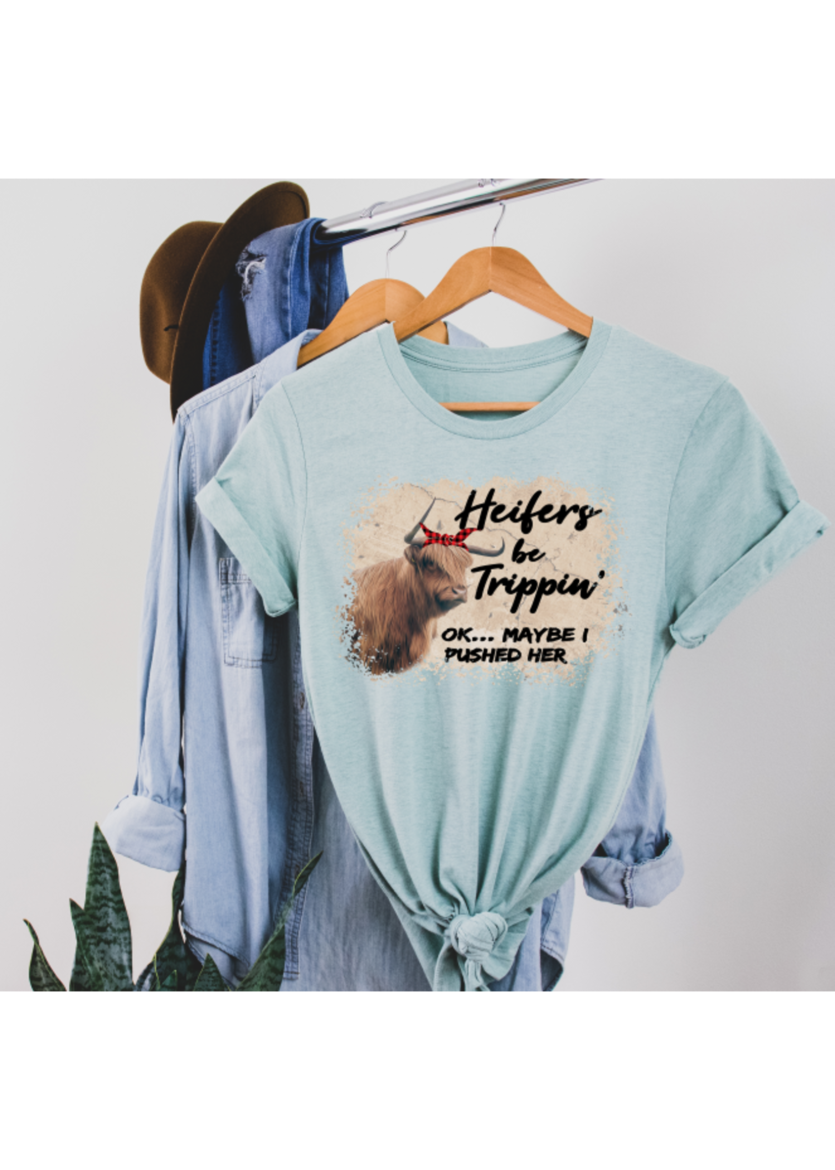 Heifers Be Trippin' - Sisterhood of the 