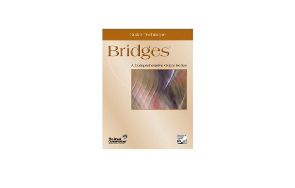 Bridges - Guitar Method The Royal Conservatory