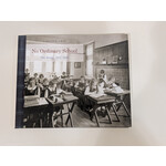 Book "No Ordinary School" - History of The Study
