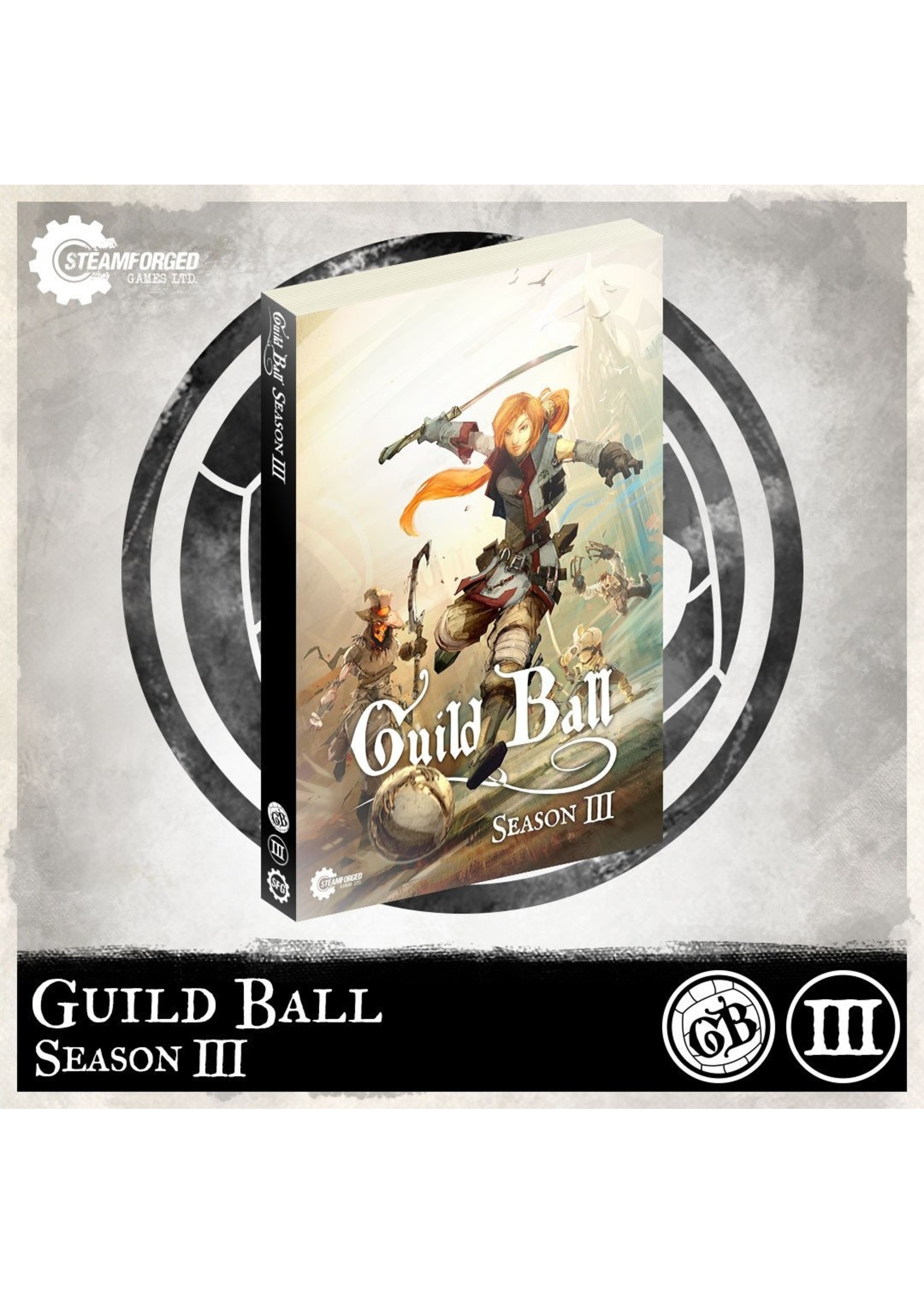 Steamforged Games Guild Ball Season 3 Core Rulebook
