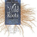 Book, New Wild Roots: A Forager’s Guide by Doug Elliot
