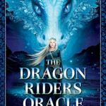 Tarot/Oracle Cards Oracle Cards: The Dragon Riders Oracle by Christine Arana Fader