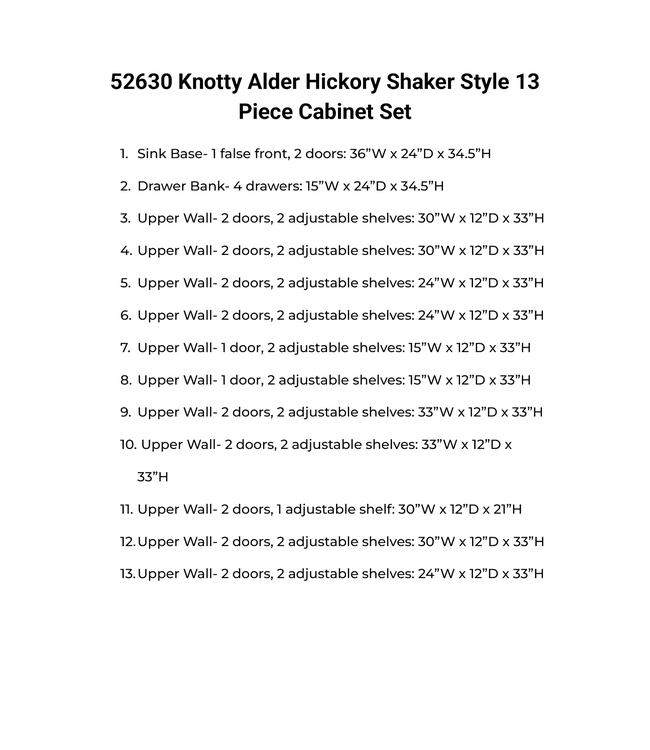 52630 Knotty Alder Hickory Shaker Style 13 Piece Cabinet Set