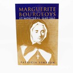 CND Marguerite Bourgeoys et Montréal, 1640- 1665 FR