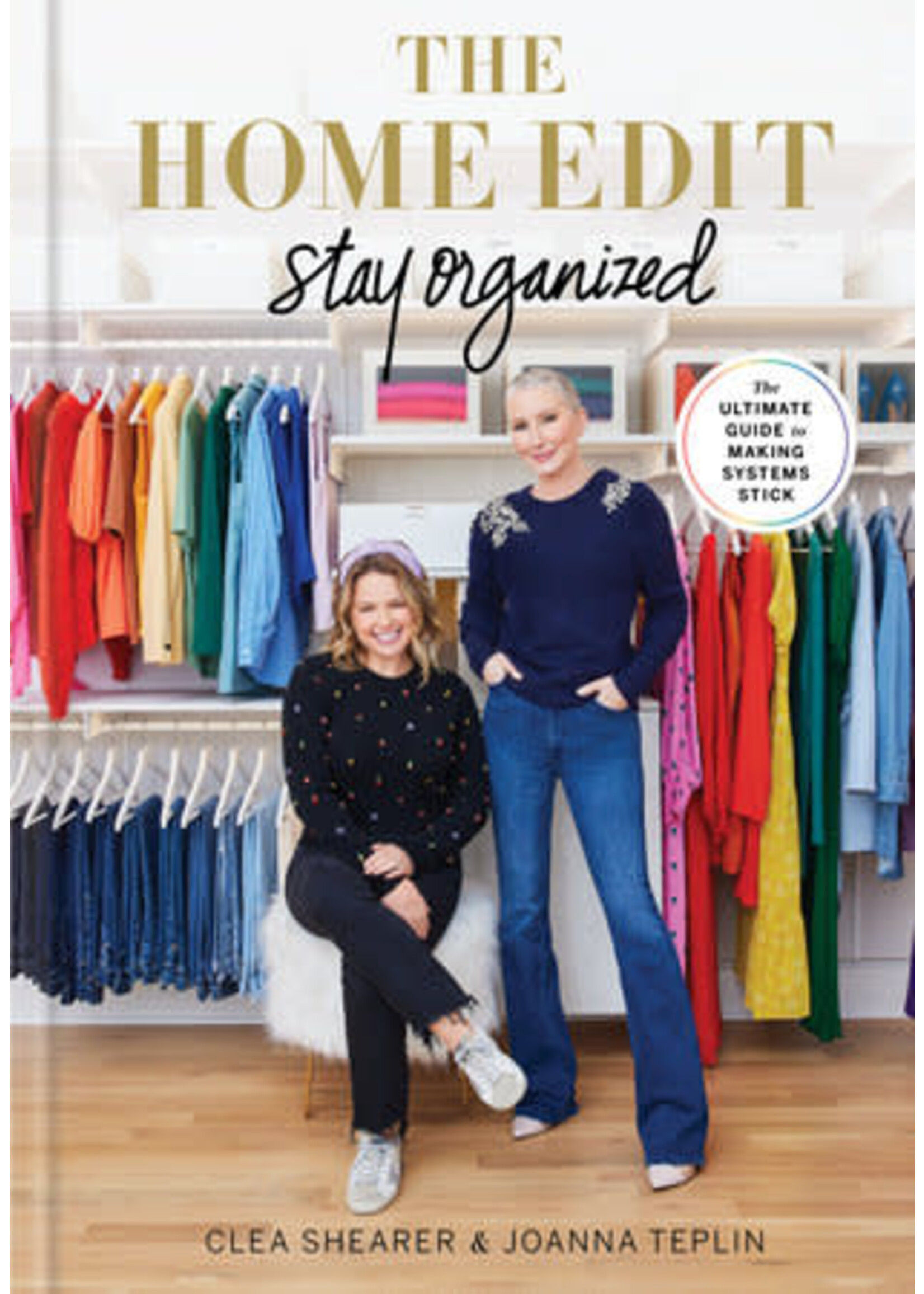 HOME EDIT: STAY ORGANIZED