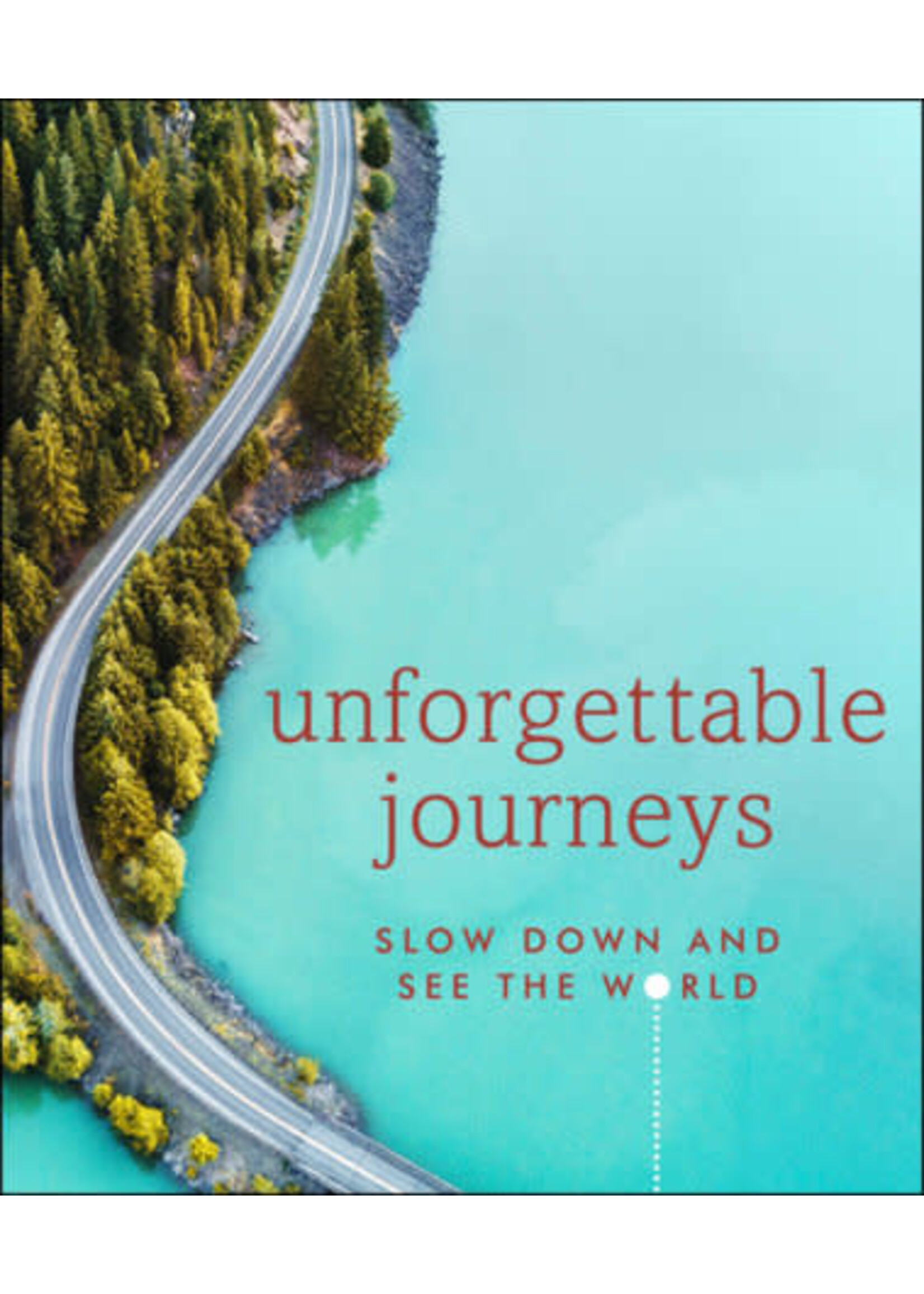 UNFORGETTABLE JOURNEYS