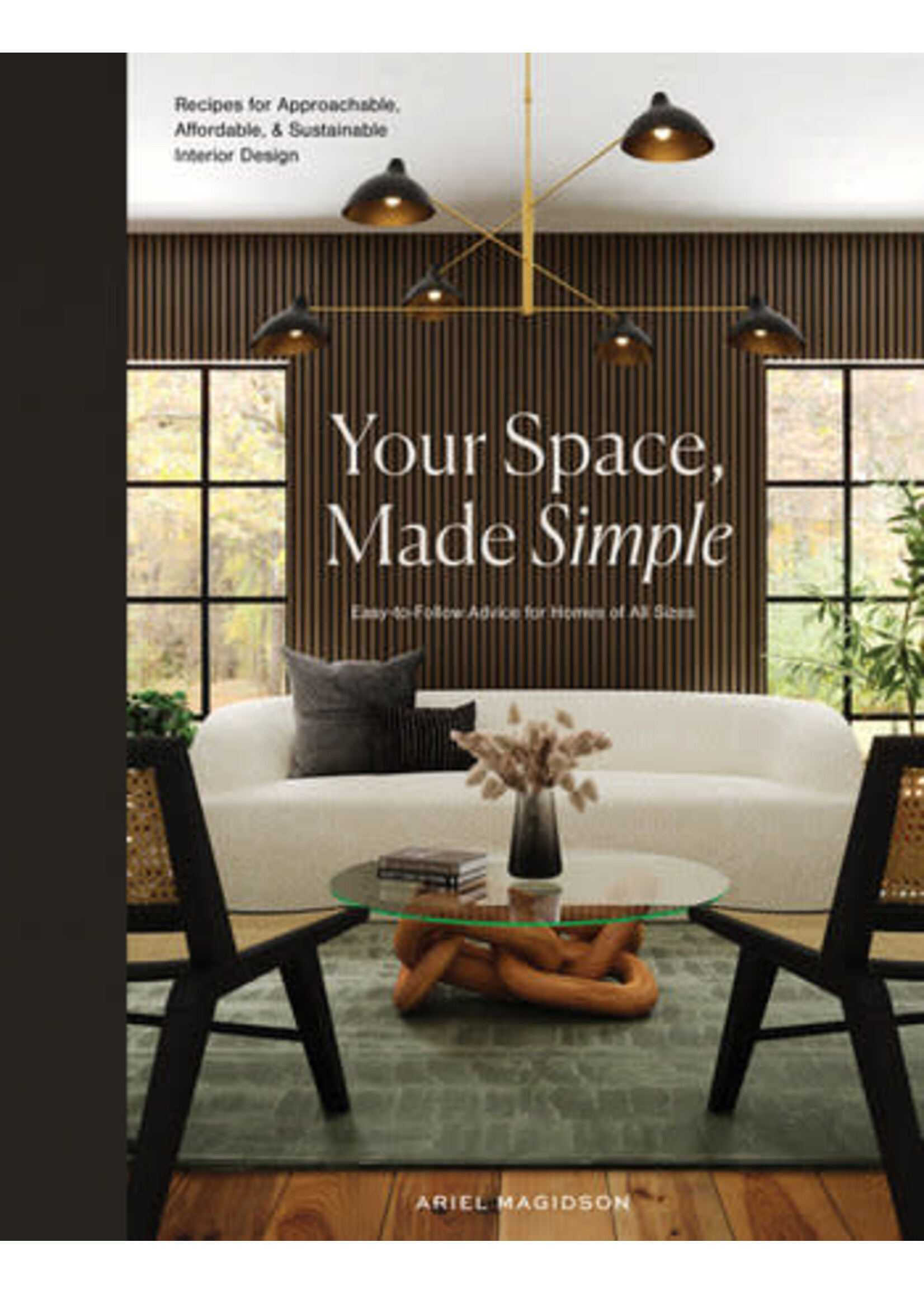 YOUR SPACE, MADE SIMPLE