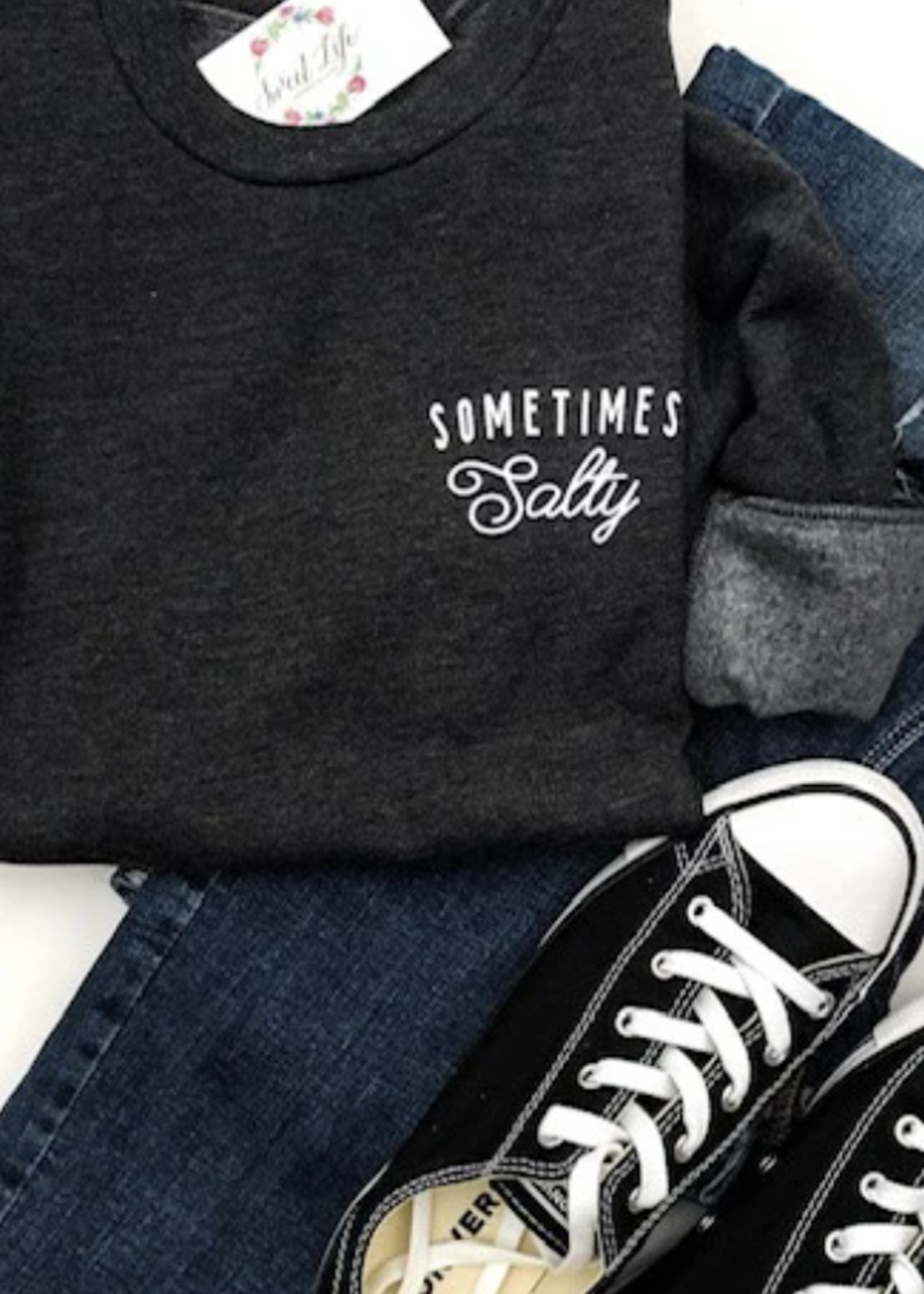 The Sweet Life Apparel & Gifts Sometimes Salty Crew