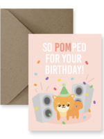 IMPAPER So Pomped For Your Birthday