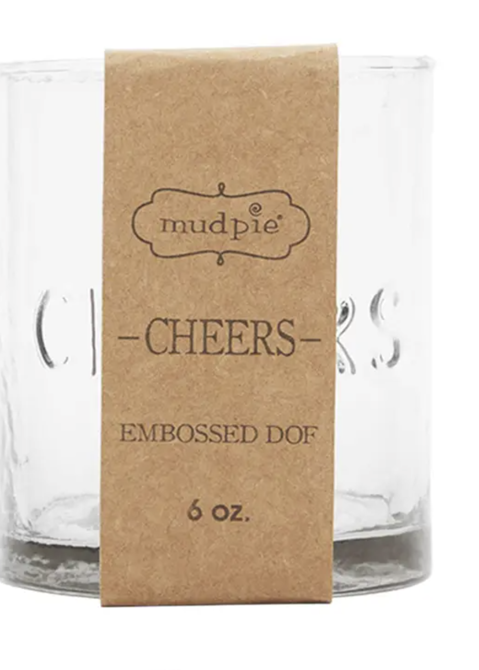 Mud Pie Cheers | Embossed Old Fashioned Glass | 6oz
