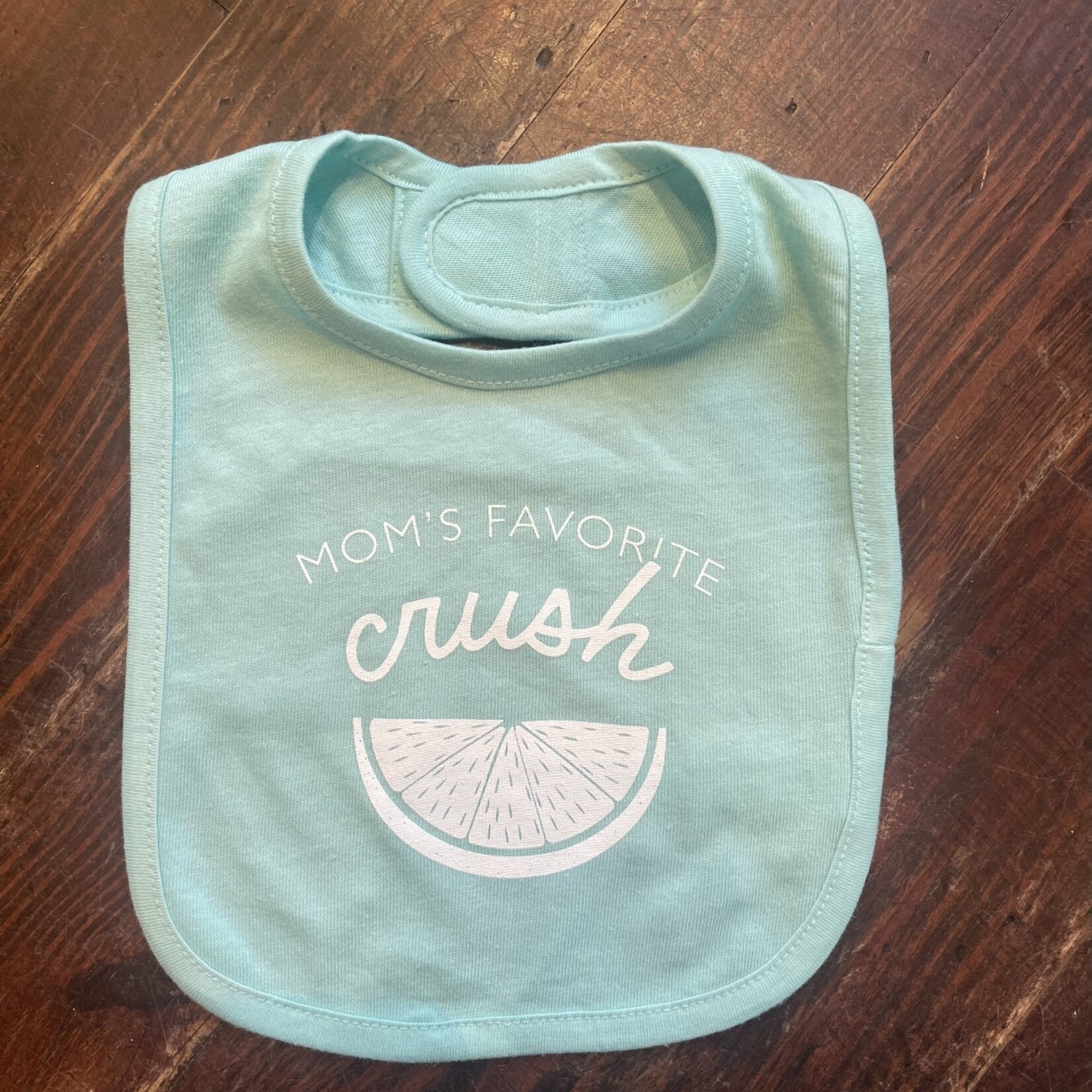 Mom's Favorite Crush Bib