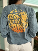 Better With Crush  Comfort Colors Longsleeve