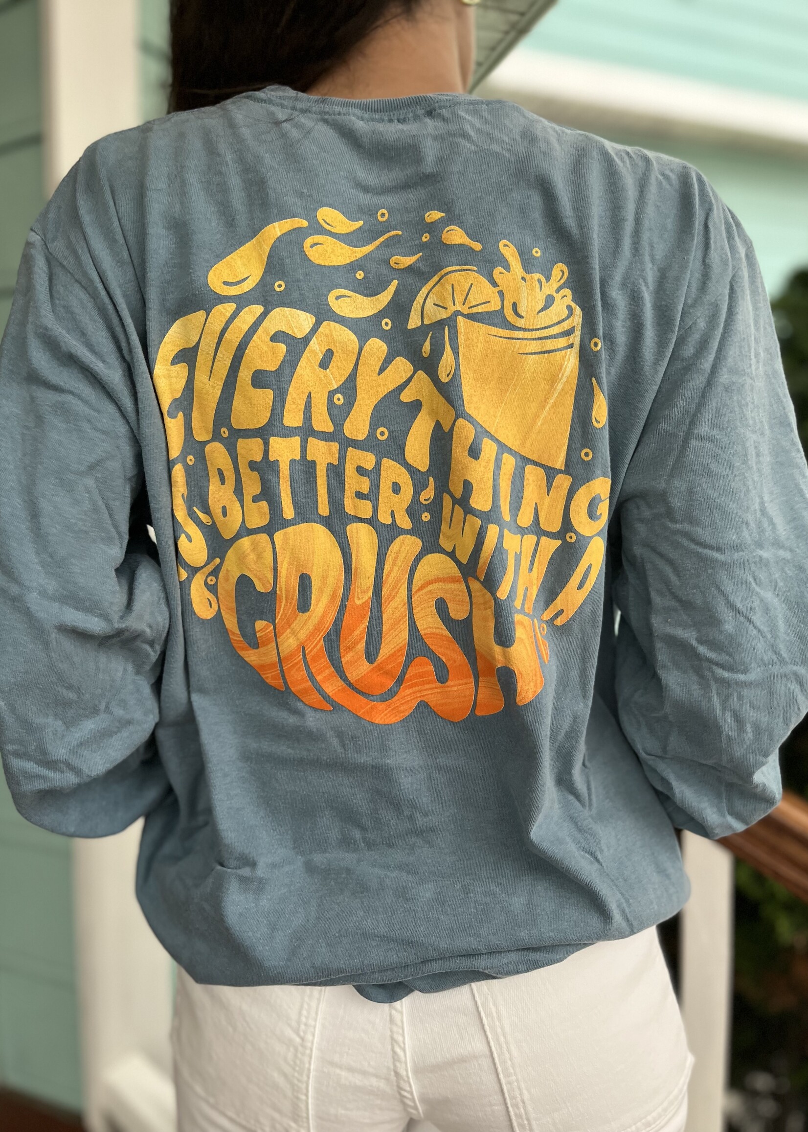 Better With Crush  Comfort Colors Longsleeve