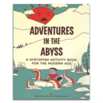 Adventures in the Abyss Activity Book