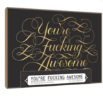 You're Fucking Awesome Notecards