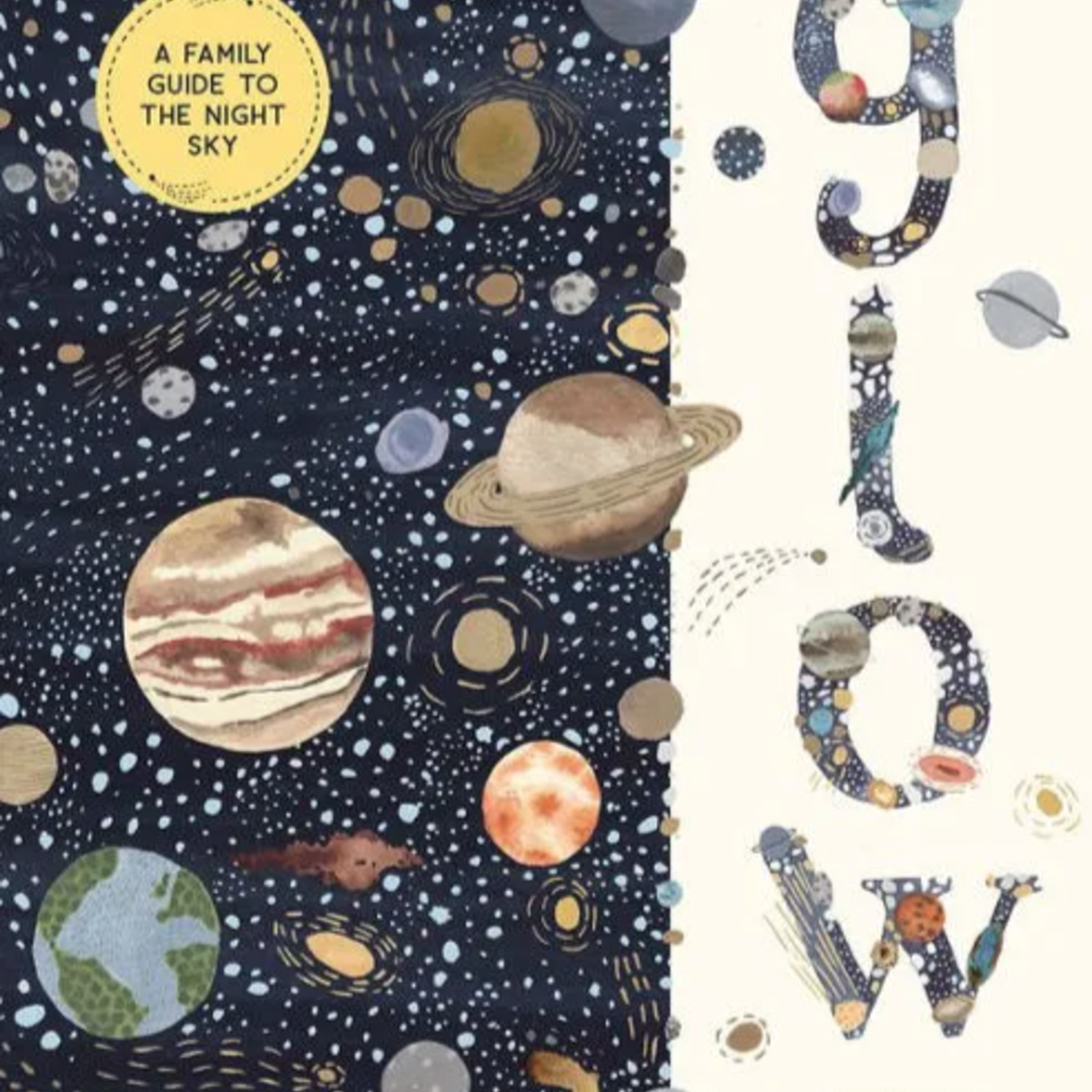 Glow: A Family Guide to the Night Sky