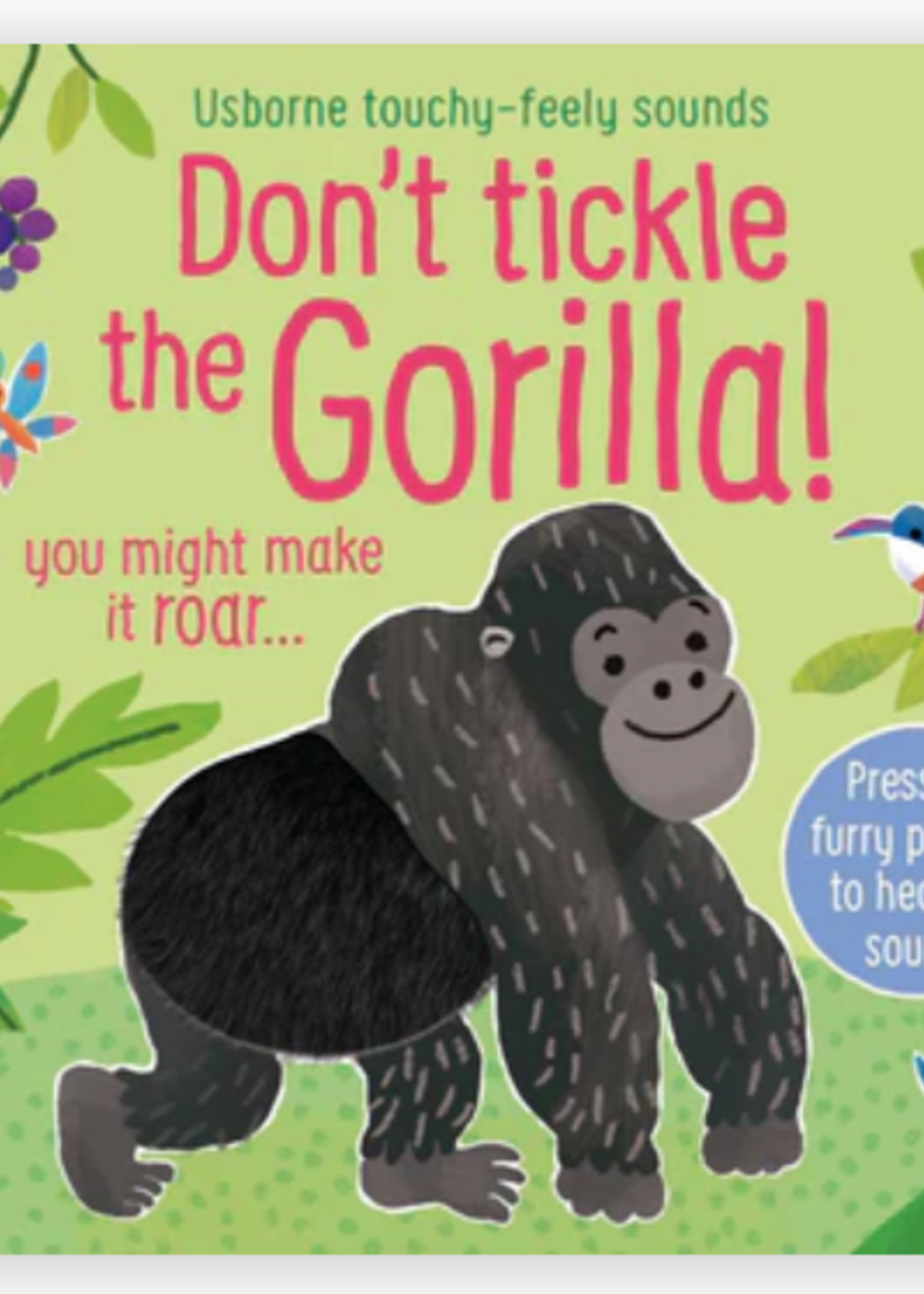 Don't Tickle the Gorilla!