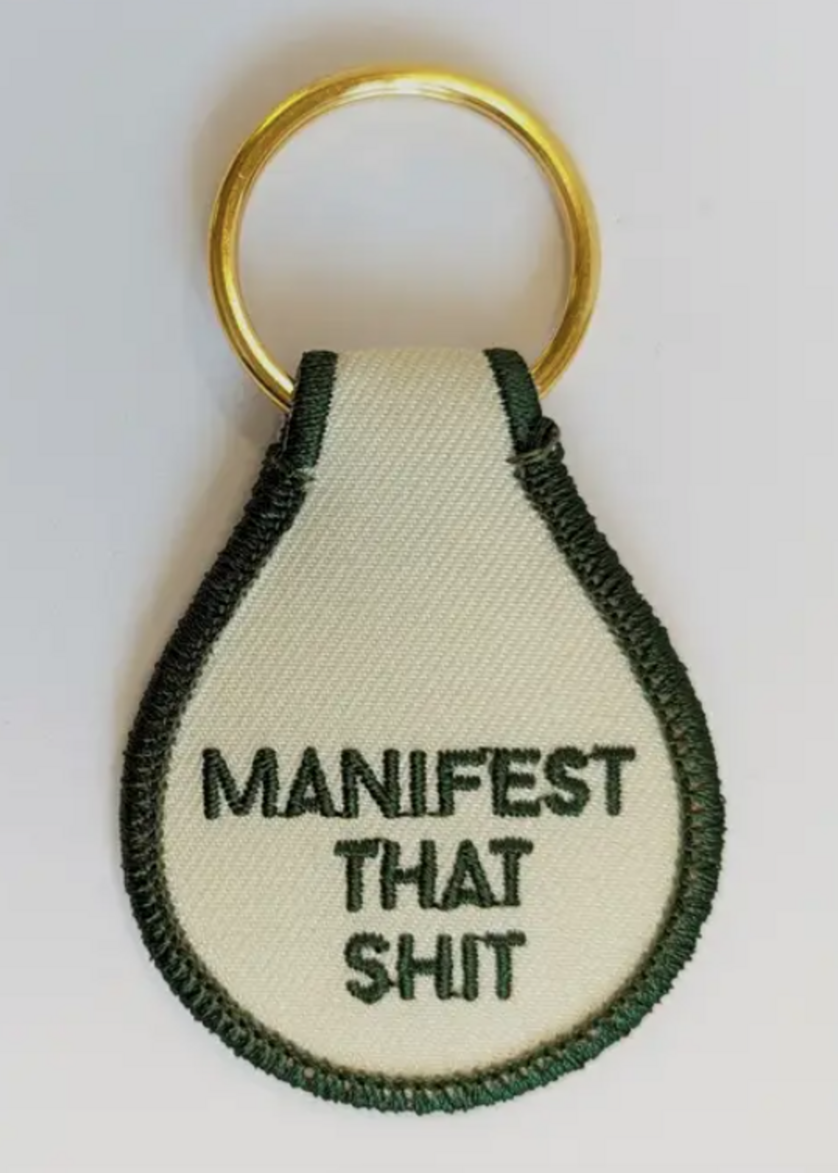 Manifest That Shit Embroidered Key Tag