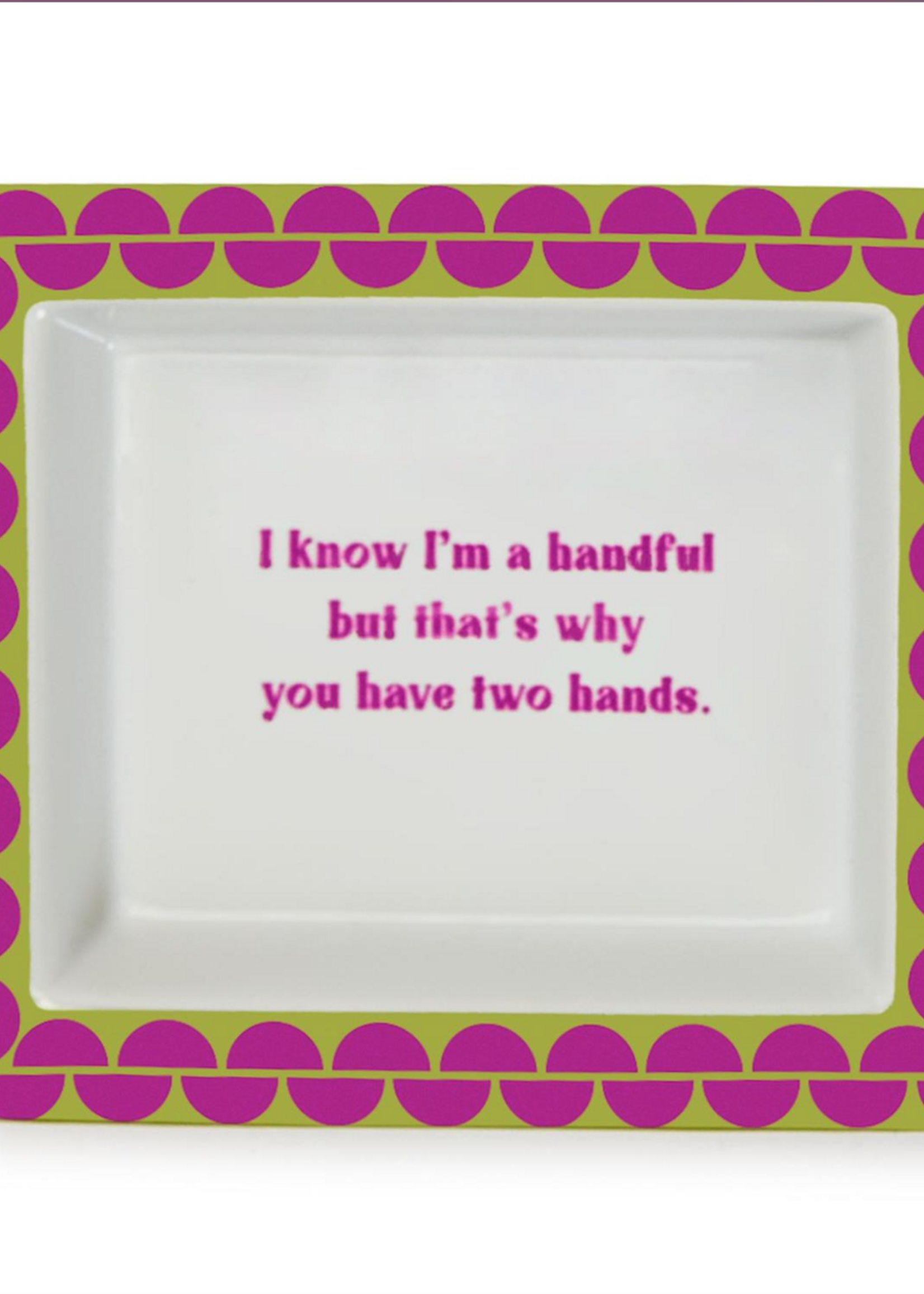 Sassy Wise Saying Tray